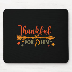 Dankbar Für - Passendes Paar Thanksgiving Mousepad