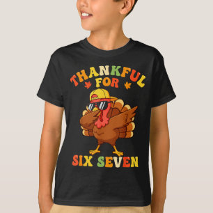 Dankbar für Six Seven 6 7 Meme Erntedankfest Truth T-Shirt