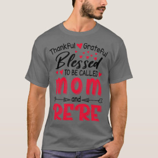 Dankbar gesegnet, als Mama und Re bezeichnet zu we T-Shirt
