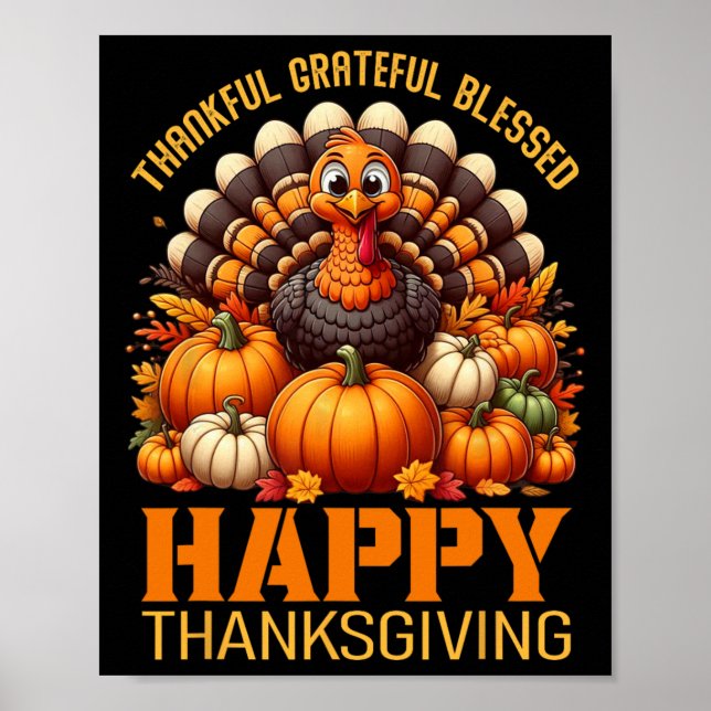 Dankbar, gesegnet Glückwunsch Thanksgiving Turke Poster (Vorne)