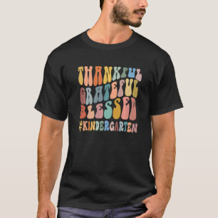 Dankbar, gesegnet Groovy Kindergarten Teac T-Shirt