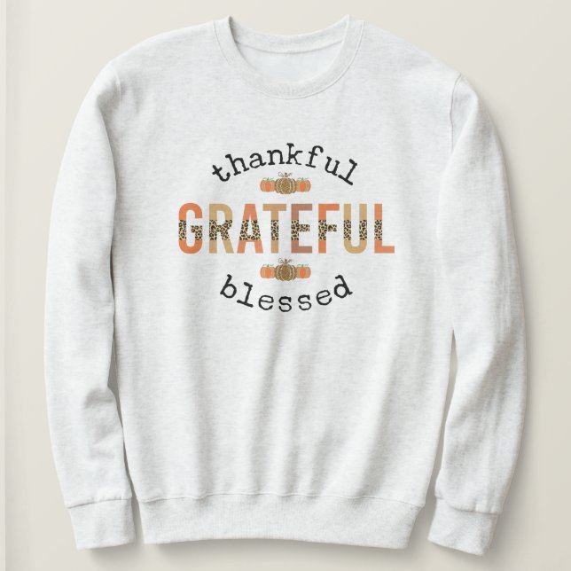Dankbar, gesegnet Niedlich Fall Erntedank Sweatshirt (Design vorne)