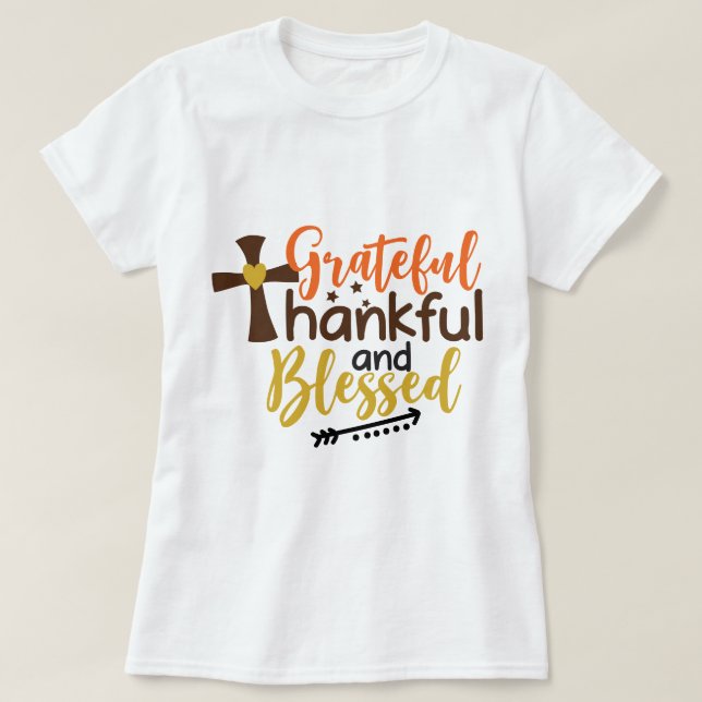 Dankbar gesegnet Text Art Design Frauen T-Shirt (Design vorne)