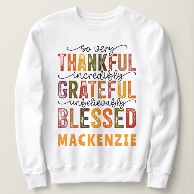 Dankbar gesegnet und lustig sweatshirt (Design vorne)