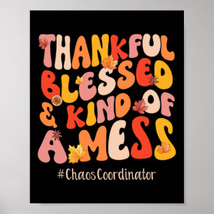 Dankbar gesegneter Chaos-Koordinator Fall Vibes Th Poster
