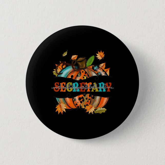 Dankbar, gesegneter Sekretär, Pumpkin Herbst Button (Vorderseite)