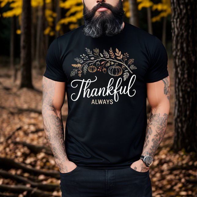 Dankbar, immer elegant Erntedank Herbst T-Shirt (Von Creator hochgeladen)