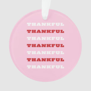 Dankbar, rosa Kunst Ornament