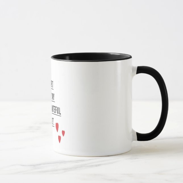 Dankbare Anfänge Quote Tasse - Starten Sie jeden (Rechts)