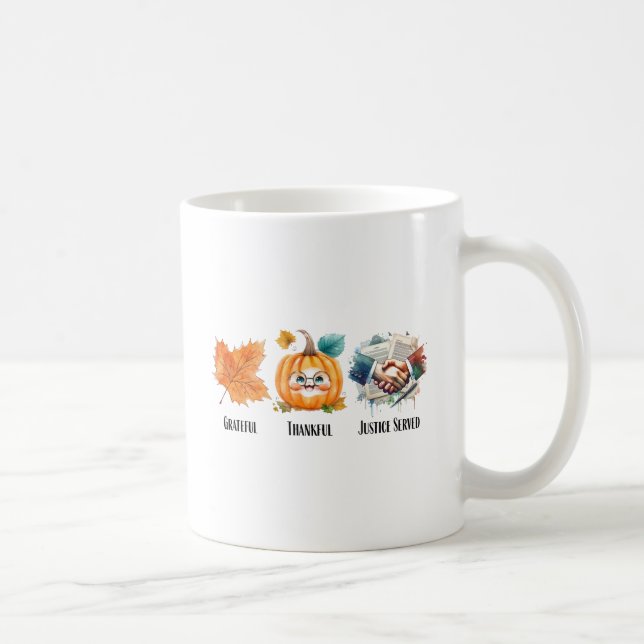 Dankbare Dankbarkeit der Justiz bedient - Zitat de Kaffeetasse (Rechts)