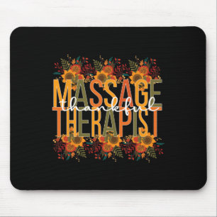 Dankbare Massage Therapist Erntedank Massage Th Mousepad