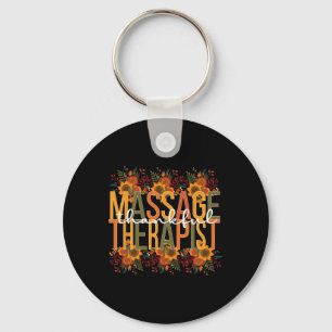 Dankbare Massage Therapist Erntedank Massage Th Schlüsselanhänger