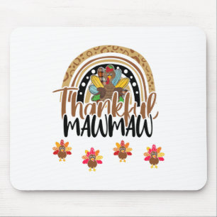 Dankbare Mawmaw Leopard Regenbogen Truthahn Ernted Mousepad