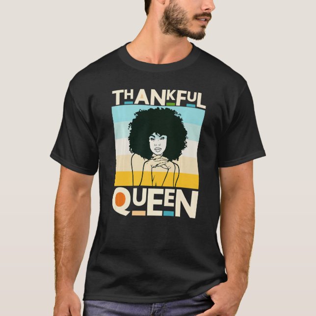 Dankbare Mutter Black Queen Black Woman Melanin Si T-Shirt (Vorderseite)