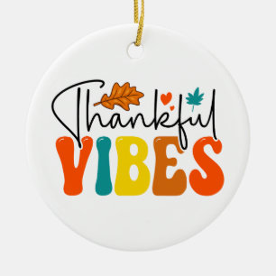 Dankbare Vibes Herbst Herbst Erntedank Keramik Ornament