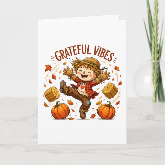 Dankbare Vibes Vogelscheuche Herbst Karte (Vorderseite)