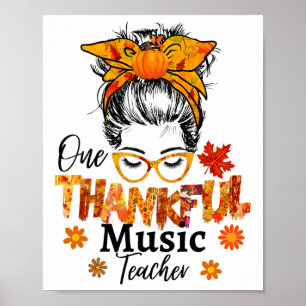 Dankbarer Musiklehrer Herbst Thanksgiving Unordent Poster