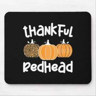 Dankbarer Redhead-Erntedank Rothaarige Frau 1 Mousepad