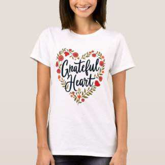 Dankbares Herz T-Shirt