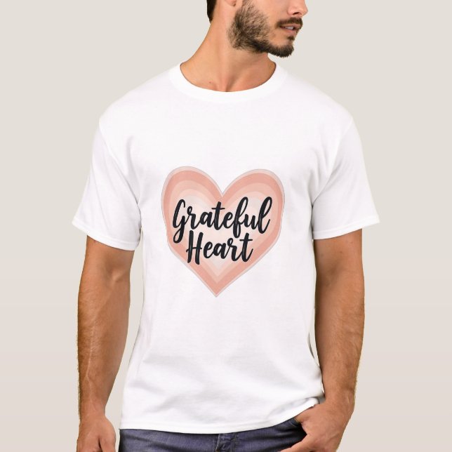 Dankbares Herz T-Shirt (Vorderseite)