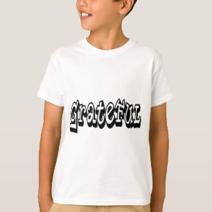 Dankbares Sprichwort Graffiti Style Typografie T-Shirt
