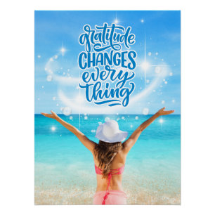 Dankbarkeit ändert alles an der tropischen Strandp Poster