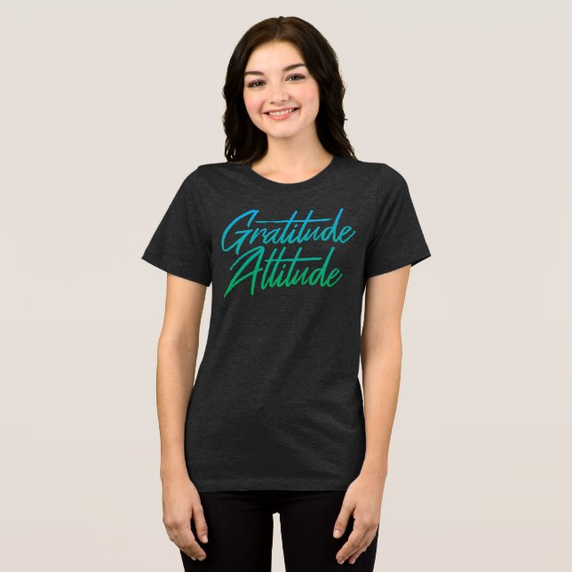 Dankbarkeit Attitude T - Shirt (Vorderseite voll)