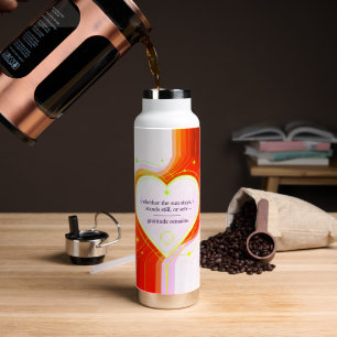 Dankbarkeit bleibt™: Inspirierende Liebe & Absicht Trinkflasche