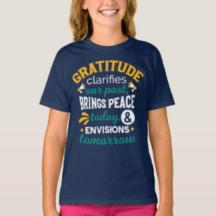 Dankbarkeit bringt heute Frieden – Positiver Glaub T-Shirt
