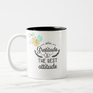 Dankbarkeit ist die beste Einstellung Zweifarbige Tasse