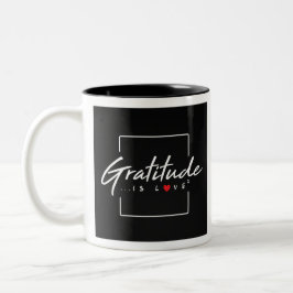 Dankbarkeit ist Liebe multipliziert Zweifarbige Tasse