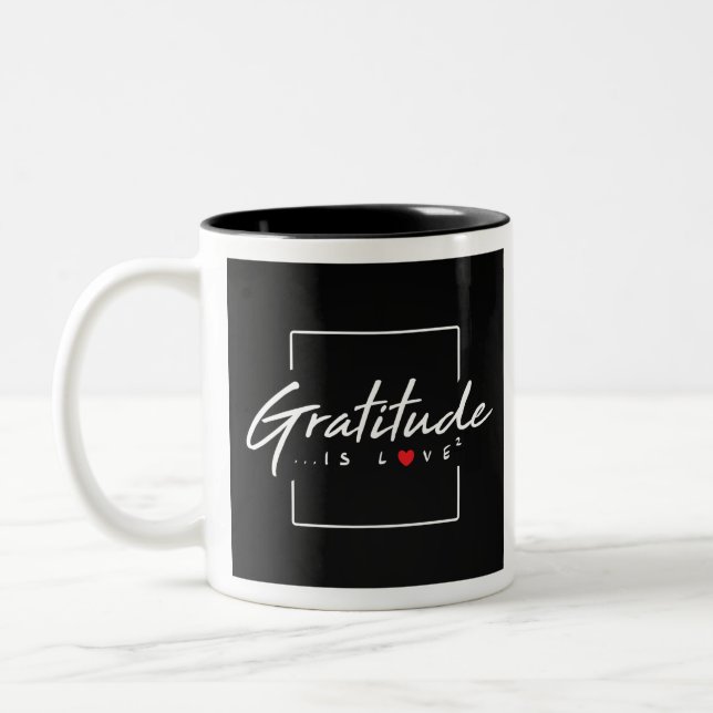 Dankbarkeit ist Liebe multipliziert Zweifarbige Tasse (Links)