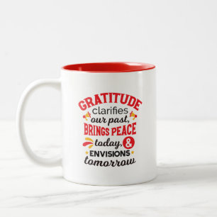 Dankbarkeit klärt unsere Vergangenheit – Inspirier Zweifarbige Tasse