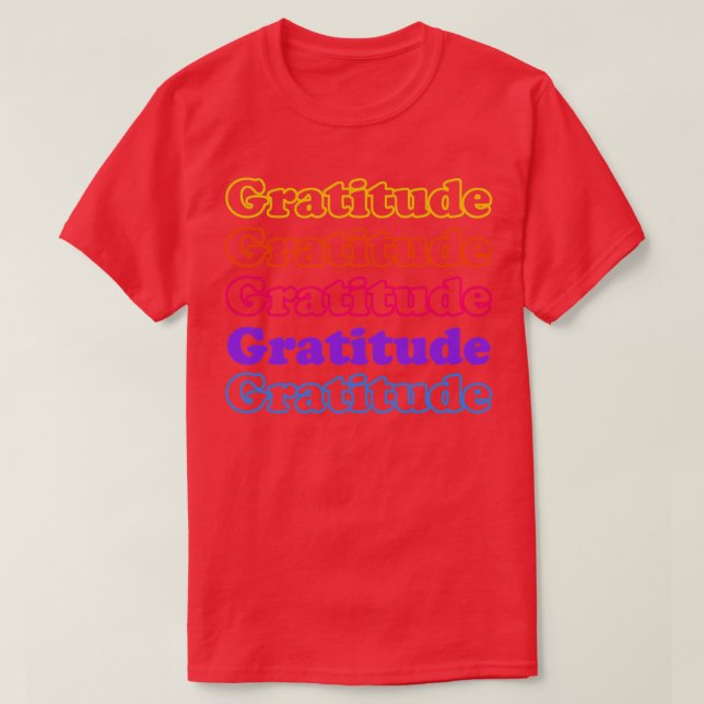Dankbarkeit mehrfarbige Textfarben Minimalistisch T-Shirt (Design vorne)