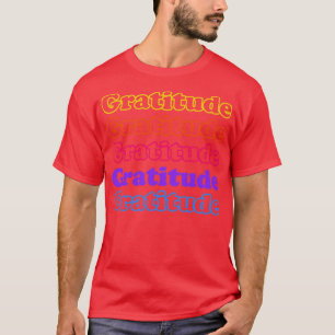 Dankbarkeit mehrfarbige Textfarben Minimalistisch T-Shirt