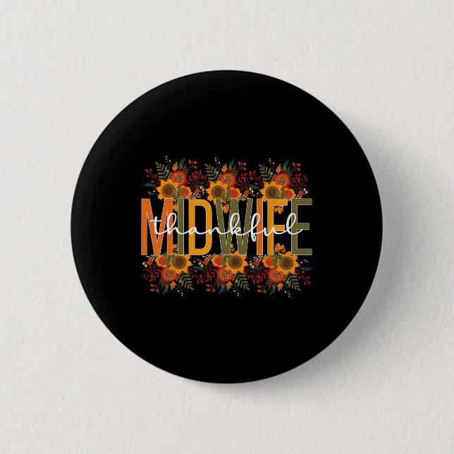 Dankbarkeit Midwifery Midwives Erntedank Button (Vorderseite)