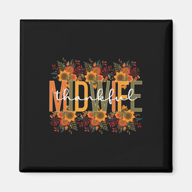 Dankbarkeit Midwifery Midwives Erntedank Magnet (Vorne)