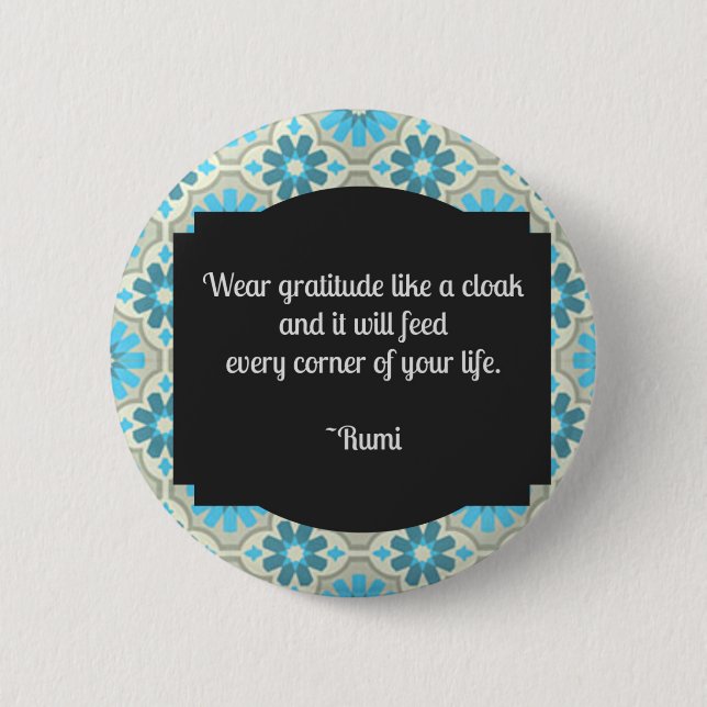 Dankbarkeit Rumi Zitat Button (Vorderseite)