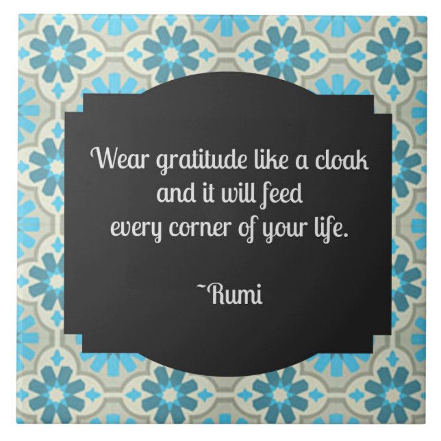 Dankbarkeit Rumi Zitat Fliese (Vorderseite)