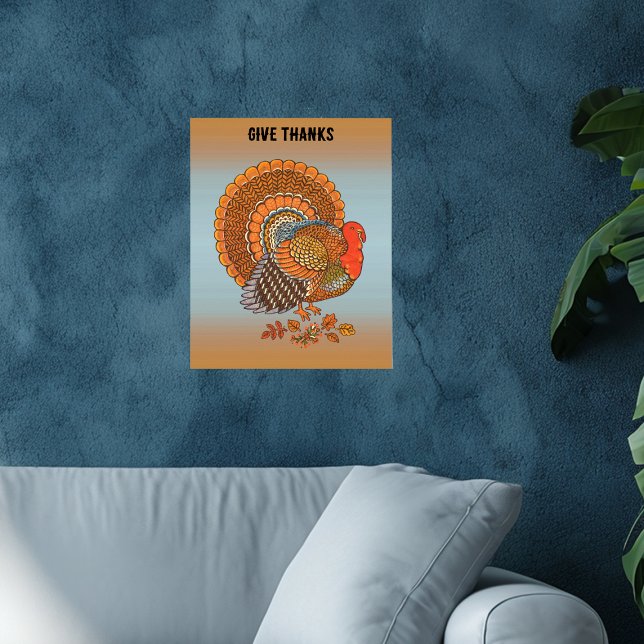 Dankbarkeit Truthahn Herbstfarben Fächerförmiger S Poster (Male turkey fanned tail orange brown feathers in leaves on give thanks wall poster for Thanksgiving.)