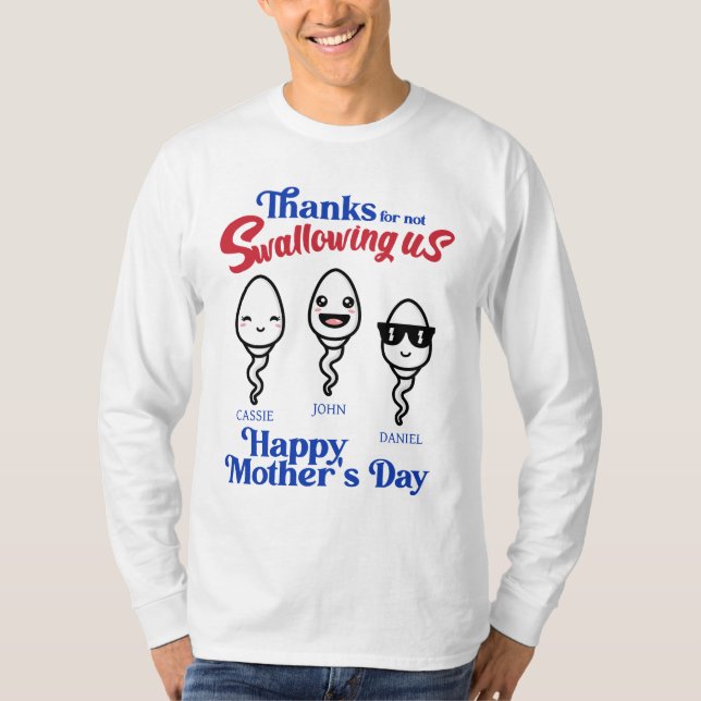 Danke an die Mutter, dass sie uns nicht verschluck T-Shirt (Vorderseite)