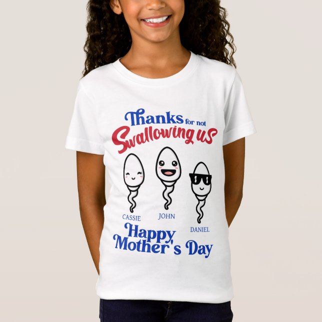 Danke an die Mutter, dass sie uns nicht verschluck T-Shirt (Vorderseite)