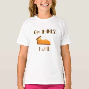 Danke an Eat Pie Happy Thanksgiving Typografie T-Shirt