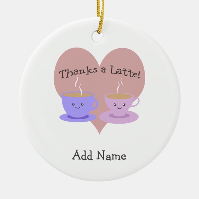 Danke an Latte Keramikornament (Vorne)