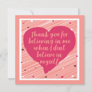 Danke, dass du an mich glaubst Frohen Galentines D Karte