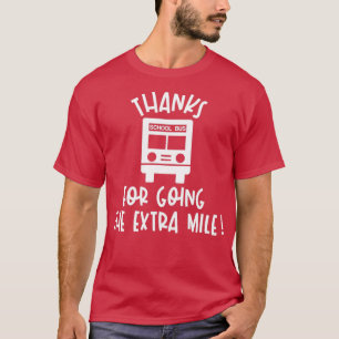 Danke, dass du das Extra Mile 2 geschafft hast T-Shirt