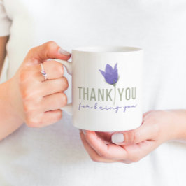 Danke, dass du deine Tasse bist