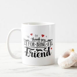 Danke, dass du ein Freund bist Kaffeetasse