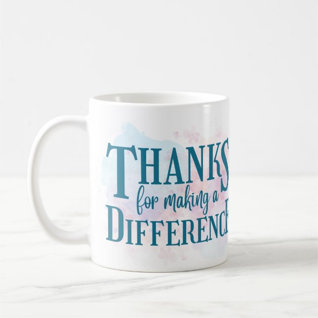 Danke, dass du einen Unterschied gemacht hast Kaffeetasse (Links)