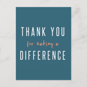 Danke, dass du einen Unterschied machst   Teal Ora Postkarte